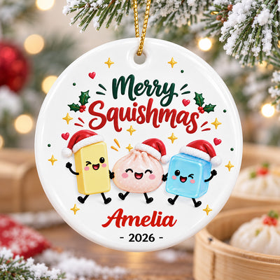 Merry Squishmas 2026 Custom Name - Personalized Ceramic Ornament - Christmas Keepsake For Squishy Hunting Lover, Viral Squishy Dumpling Trend