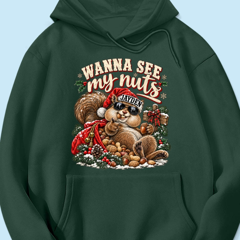 Wanna See My Nuts Funny Christmas Theme - Personalized Shirt - Funny Christmas Gift For Him, Adult Humor, Ugly Christmas Sweater