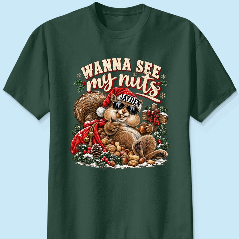 Wanna See My Nuts Funny Christmas Theme - Personalized Shirt - Funny Christmas Gift For Him, Adult Humor, Ugly Christmas Sweater