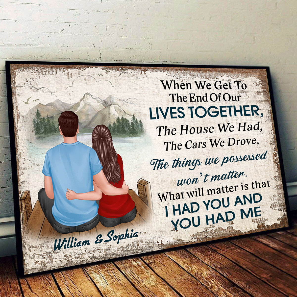 To The End Of Our Lives Landscape Couple Personalized Poster