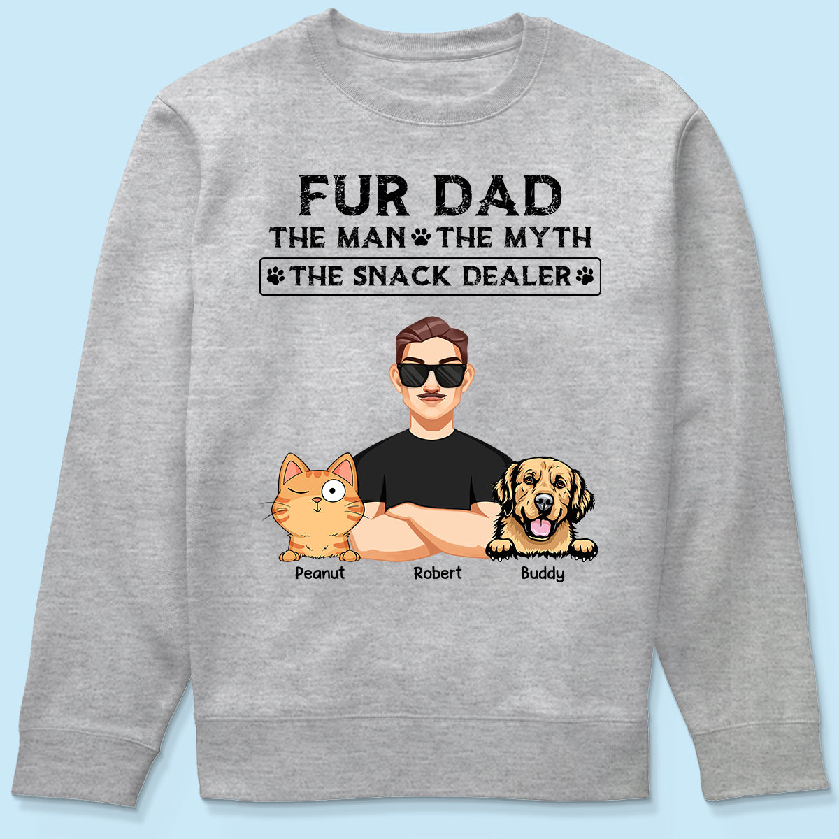 Fur Dad The Man The Myth The Snack Dealer Personalized Shirt, Gift For Dog Cat Dad