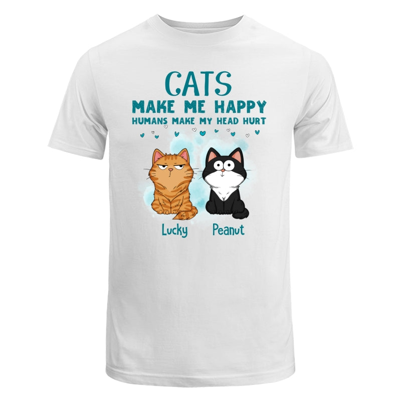 Cats Make Me Happy Funny Cats Expressions Personalized Shirt