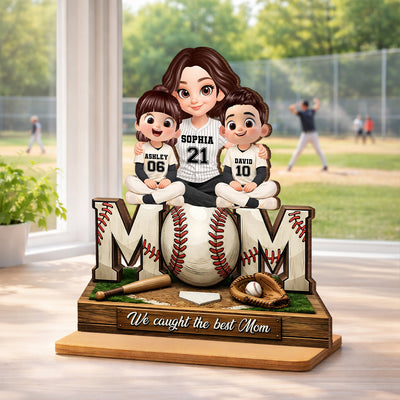Baseball Mom and Kids We Caught the Best Mom - Personalized 2-Layered Wooden Plaque - Heartfelt Gift for Mom
