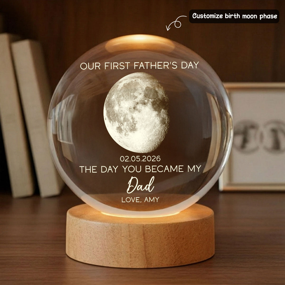 The Day You Became My Dad Custom Moon Phase First Father's Day - Personalized Crystal Ball LED Night Light - First Father's Day Gift For New Dad
