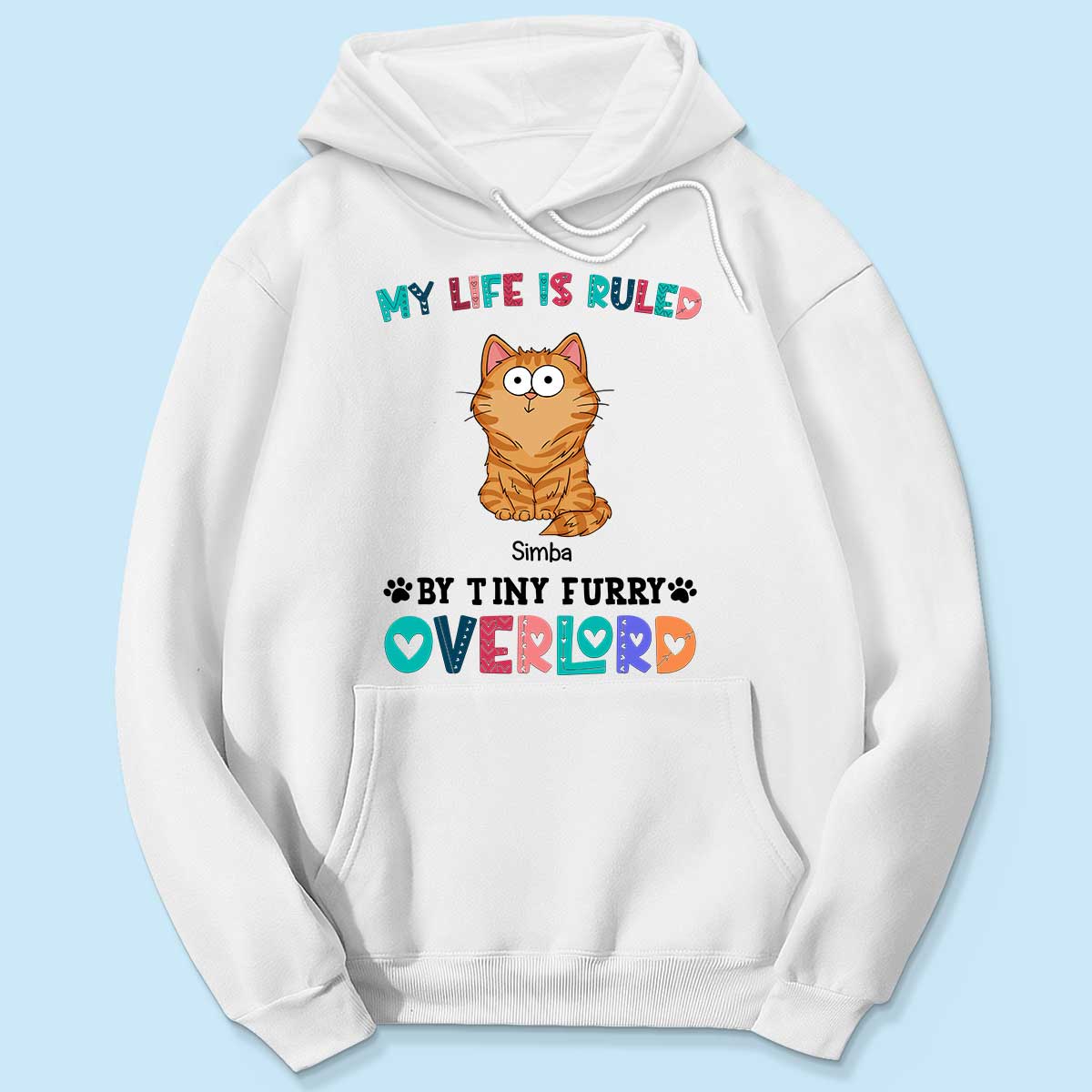 My Life Is Ruled By Tiny Furry Overlord Funny Cats Expressions Personalized Shirt