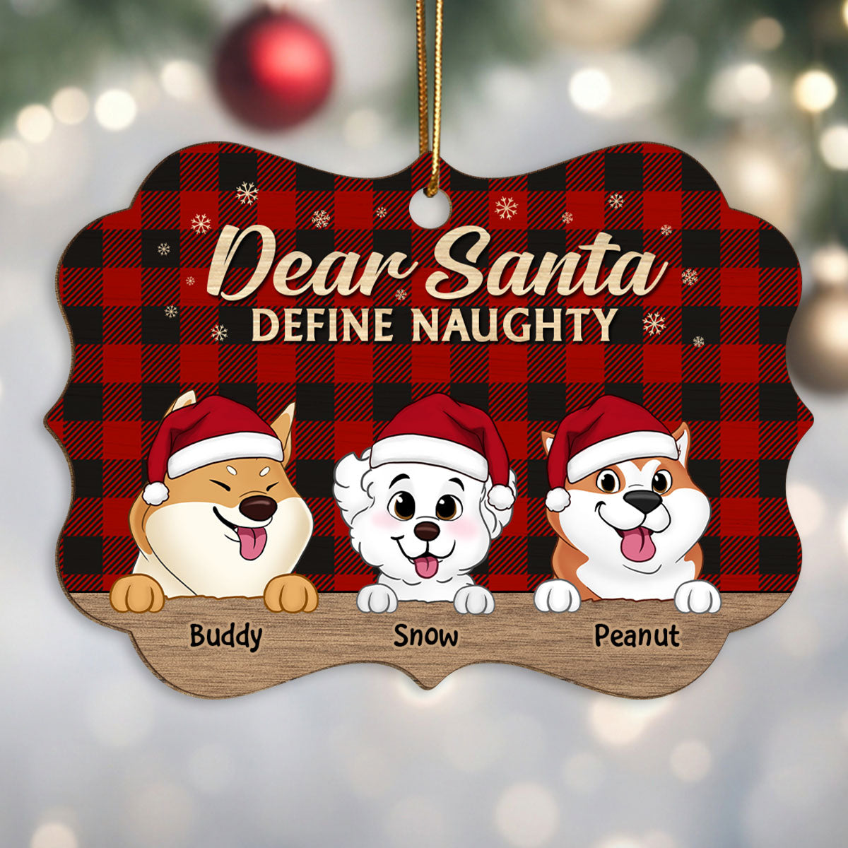 Dear Santa Define Naughty Cute Dogs Christmas Decor Personalized Wooden Ornament