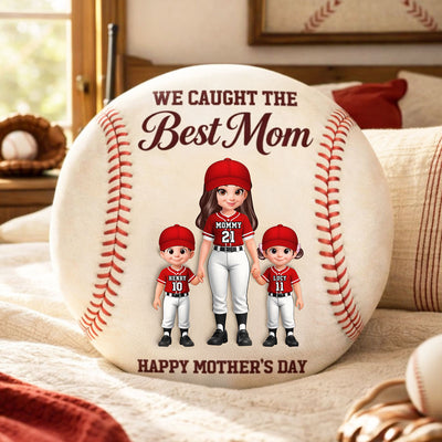 Baseball We Caught The Best Mom - Personalized Custom Shaped Pillow - Mother's Day Gift For Baseball Mom