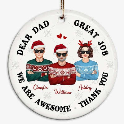 Dear Dad Great Job Funny Christmas Gift Personalize Circle Ornament
