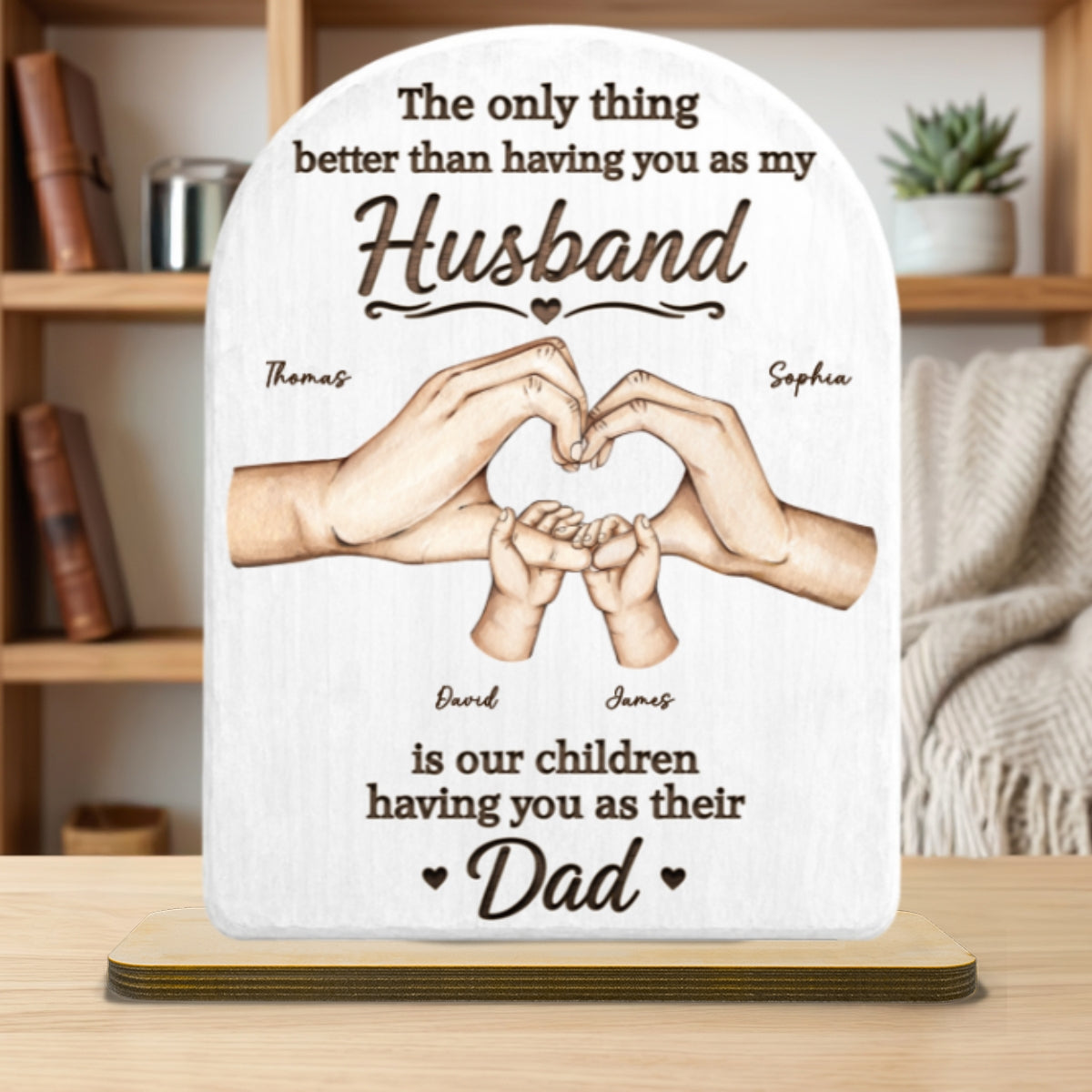 The Only Thing Having You As My Husband Family Hands - Personalized 2-Layered Wooden Plaque - Father's Day Gift For Husband