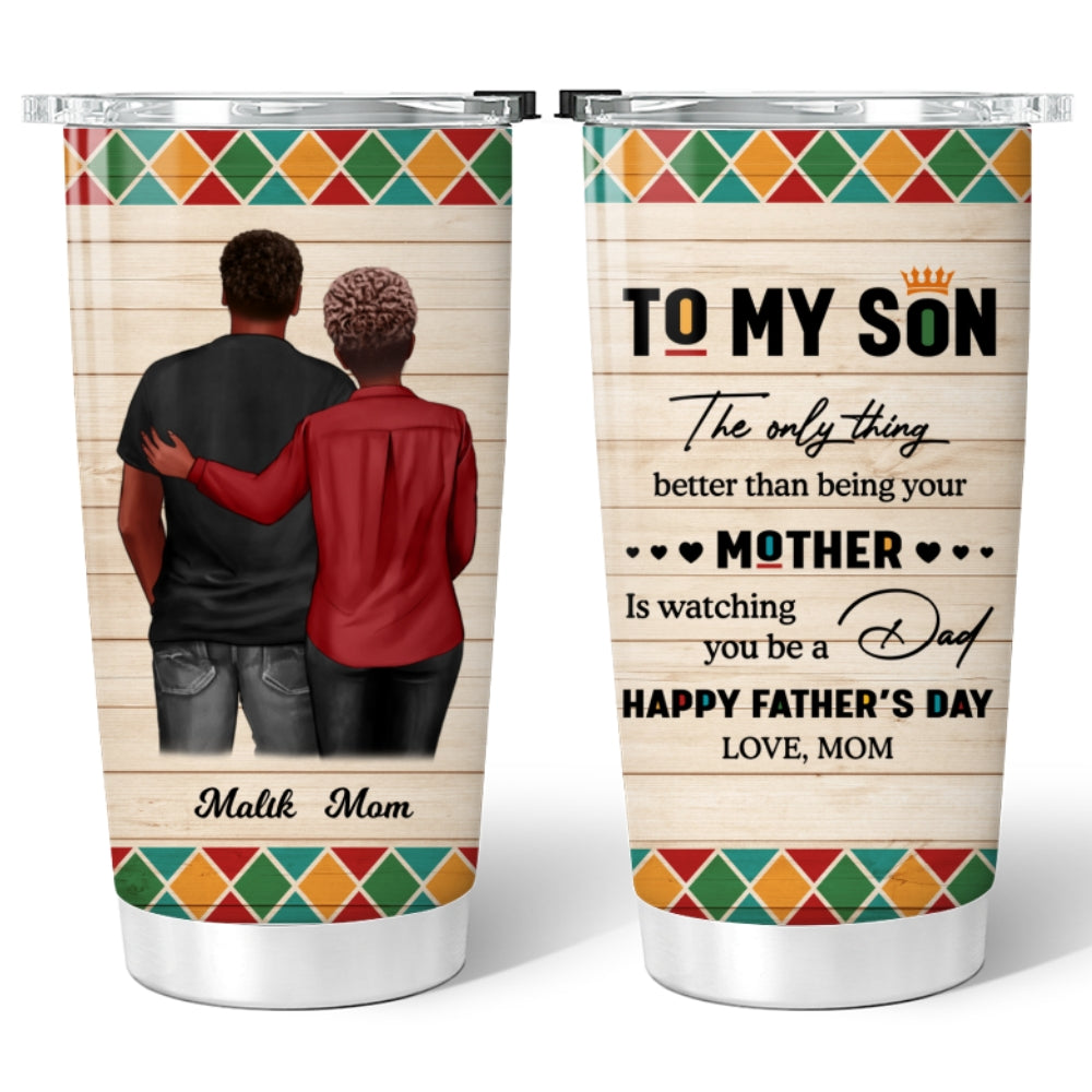 To My Son From Mom Dad Happy Father's Day Black Pride Personalized Tumbler