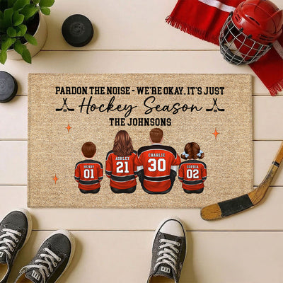 Pardon The Noise It's Just Hockey Season Family - Personalized Doormat - Gift For Hockey Family