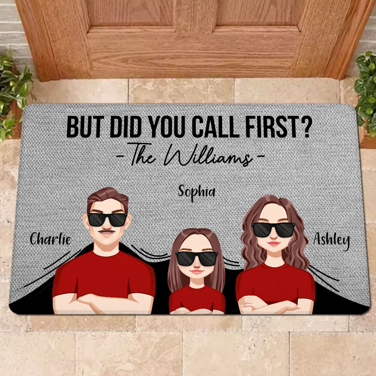 Funny Family But Did You Call First Personalized Doormat