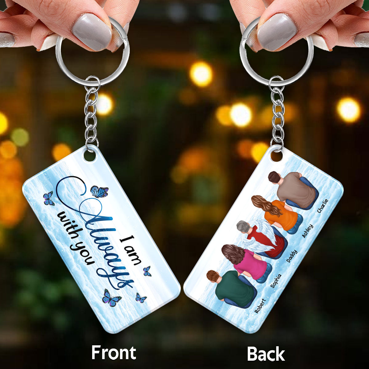 Always With You Sky Family Members Grandma Grandpa Dad Mom Kids Dogs Cats Memorial Personalized Acrylic Keychain