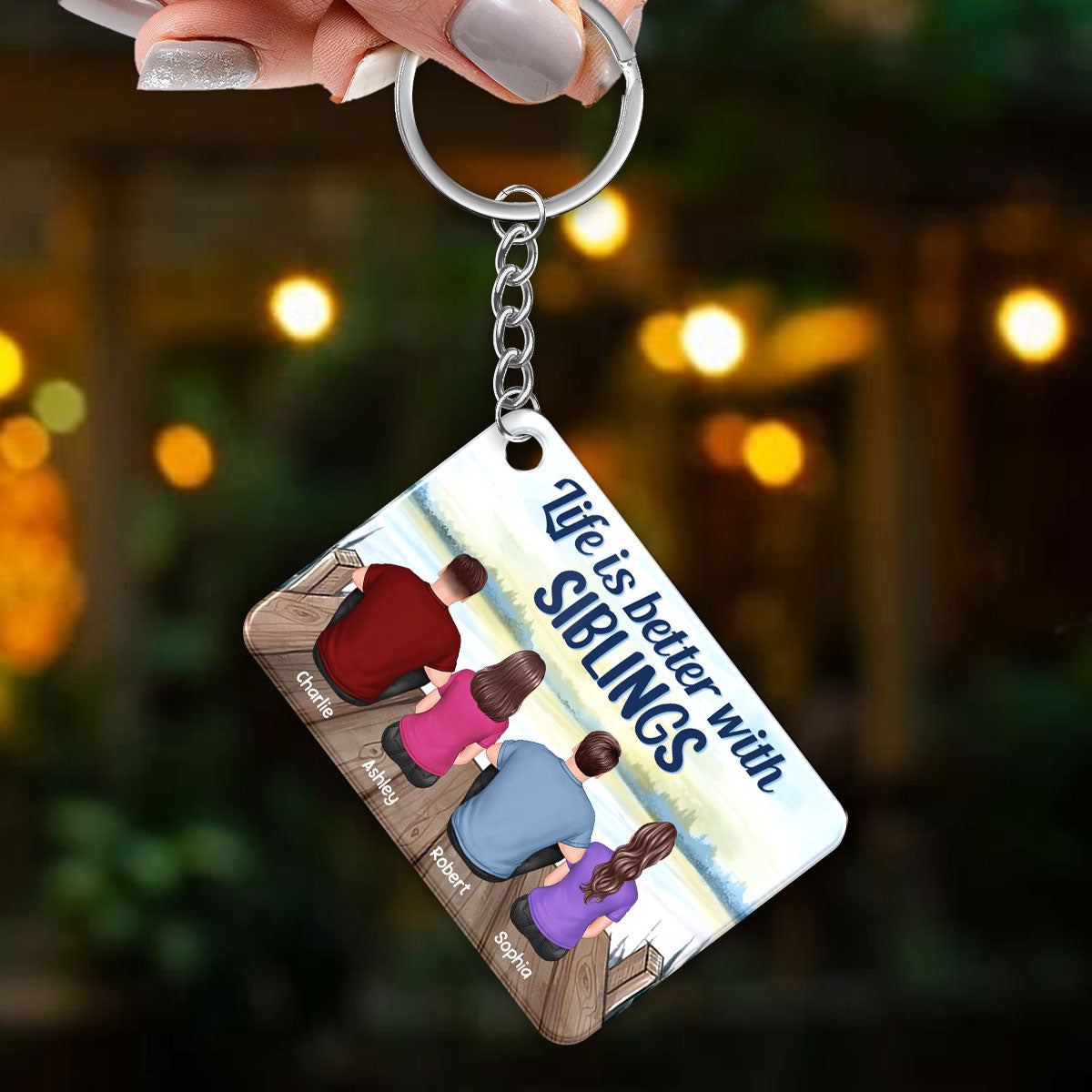Life Is Better With Sisters Brothers Besties Siblings Lake View Personalized Acrylic Keychain