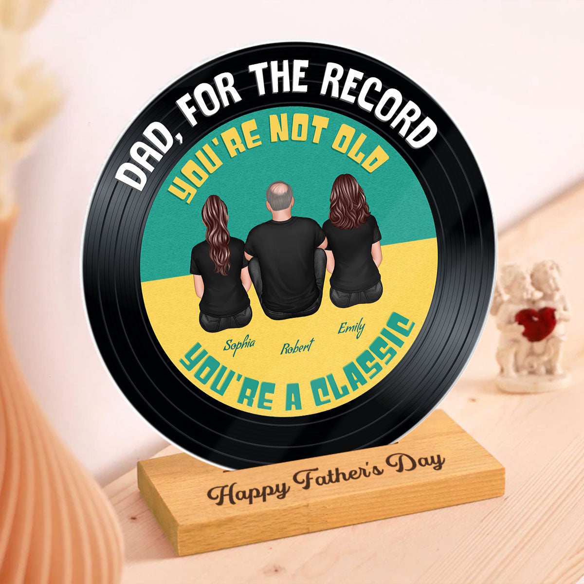 Retro Dad For The Record You're Not Old You Are A Classic Personalized Acrylic Record Plaque, Gift For Dad