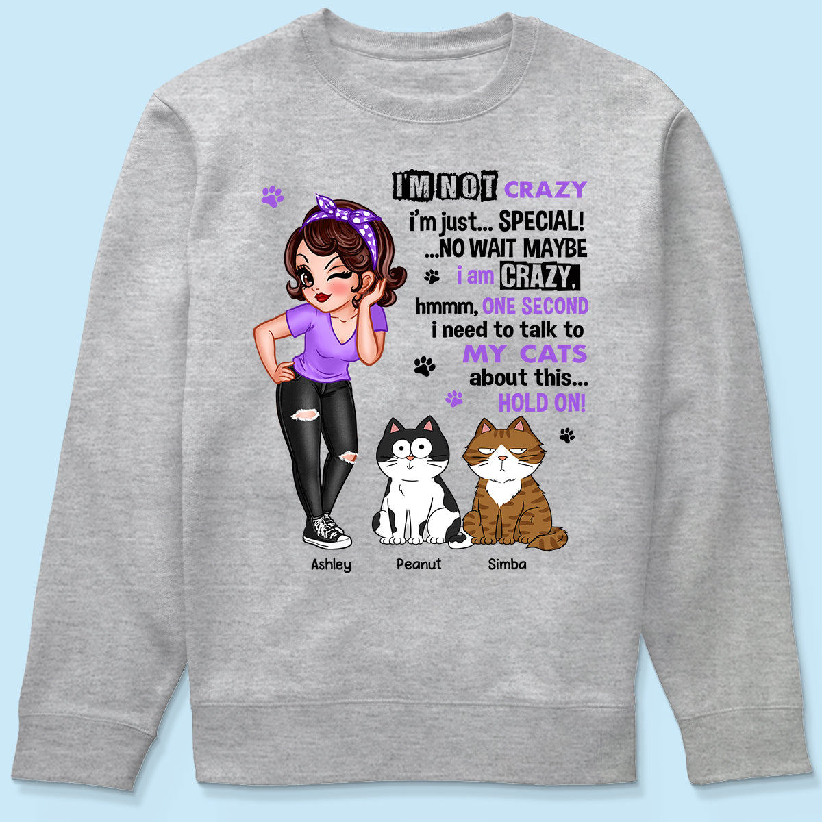 I'm Not Crazy Cat Mom Personalized Shirt