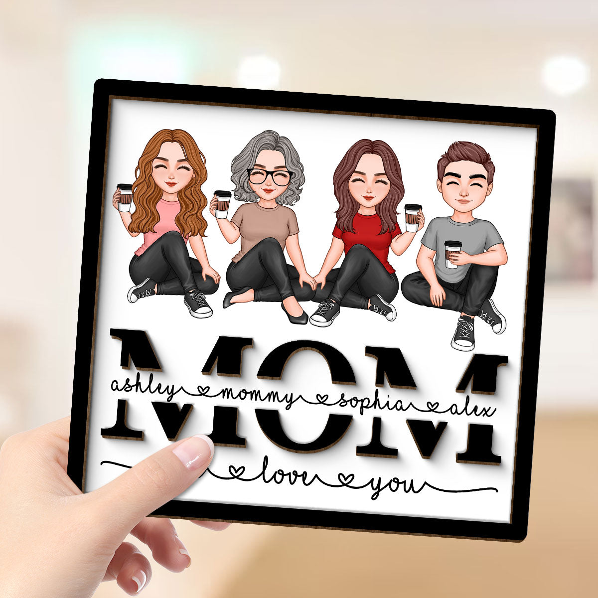Mom We Love You Vector Sitting On Text Personalized 2-layer Wooden Plaque