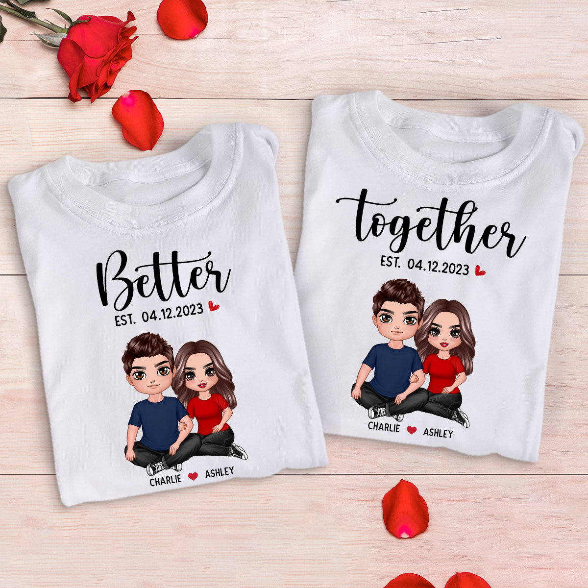Better Together Doll Couple Embracing Sitting Valentine‘s Day Gift For Couple Personalized Matching Shirts [Set Of 2 Shirts]