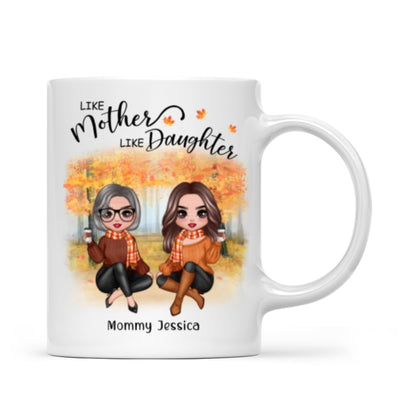 Fall Season Doll Like Mother Like Daughters Sitting Personalized Mug (11oz)