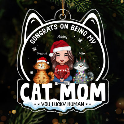 Congrats On Being My Cat Mom Funny Cat Acrylic Ornament, Christmas Personalized Ornament For Cat Lovers, For Cat Moms