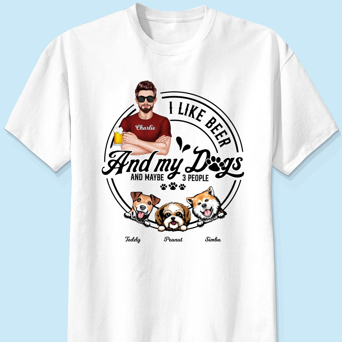 I Like Beer And My Dogs, Gift For Dog Dad, Gift For Him, Personalized Shirt