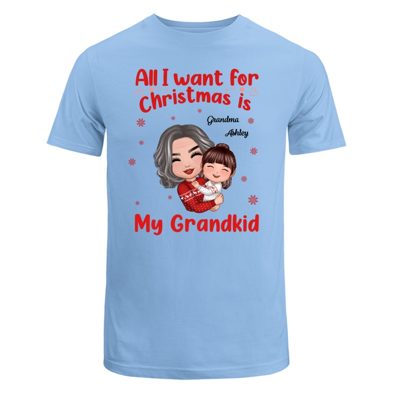 Christmas Doll Grandma Hugging Kid All I Want For Christmas Is My Grandkids Personalized Shirt