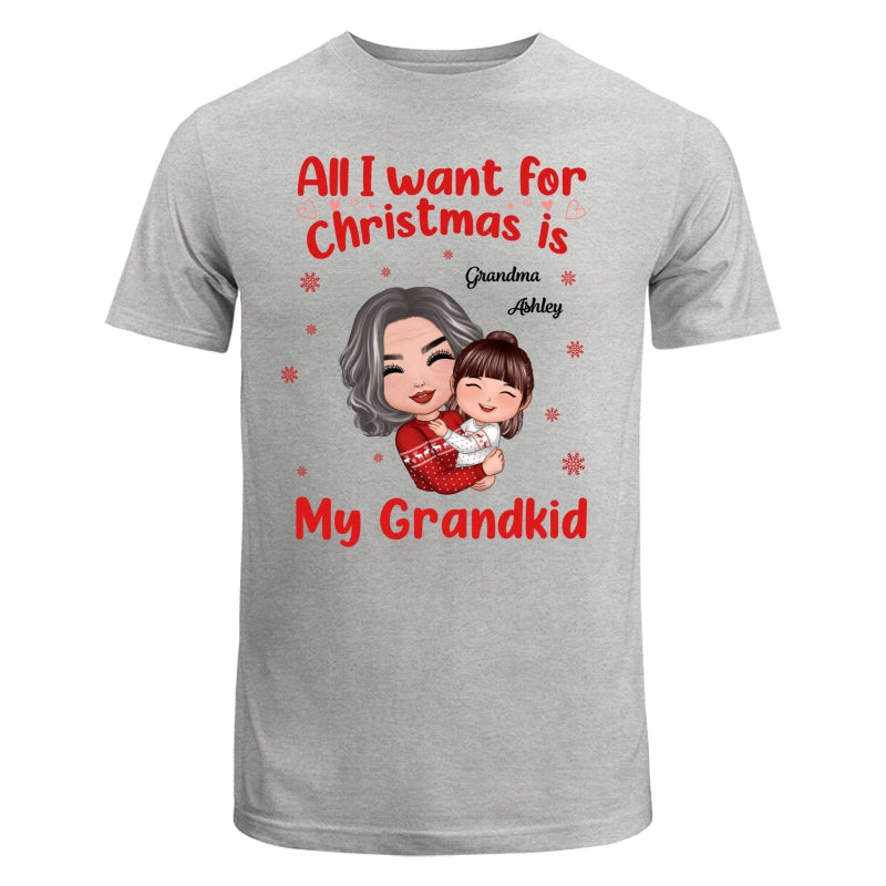 Christmas Doll Grandma Hugging Kid All I Want For Christmas Is My Grandkids Personalized Shirt