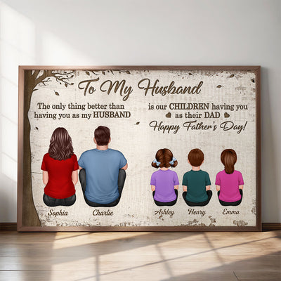 The Only Thing Having You As My Husband Back View Family Under Tree Personalized Poster