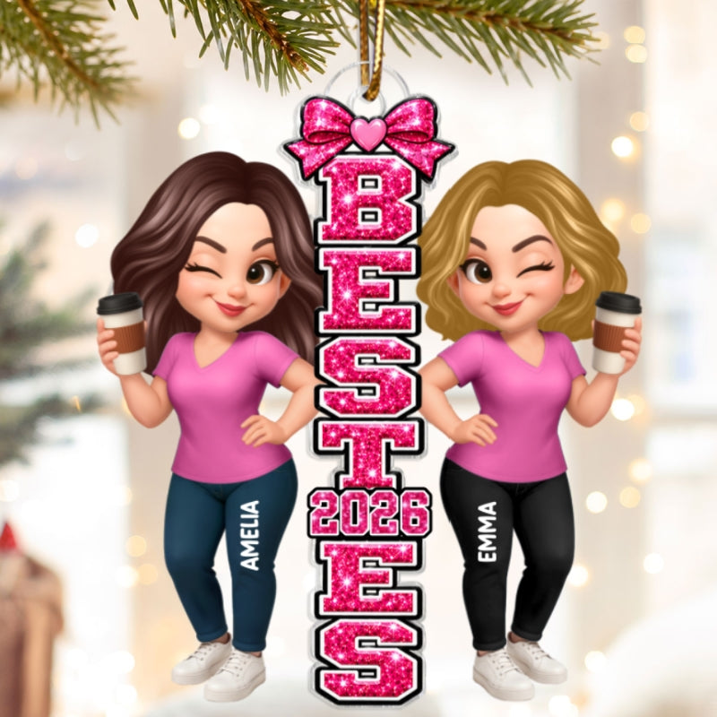 Trending Pink Besties Sisters - Personalized Acrylic Ornament - Christmas Gift For Friends, Family, Girls