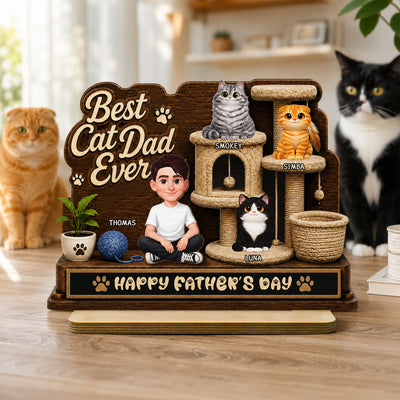 Best Cat Dad Ever Man Sitting Cute Cats On Cat Tree 2D Flat - Personalized 2-Layered Wooden Plaque - Father's Day Gift For Cat Dad