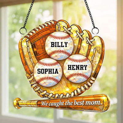 We Caught the Best Baseball Softball Mom - Personalized Acrylic Suncatcher - Sentimental Mother's Day Gift for Mom, Wife