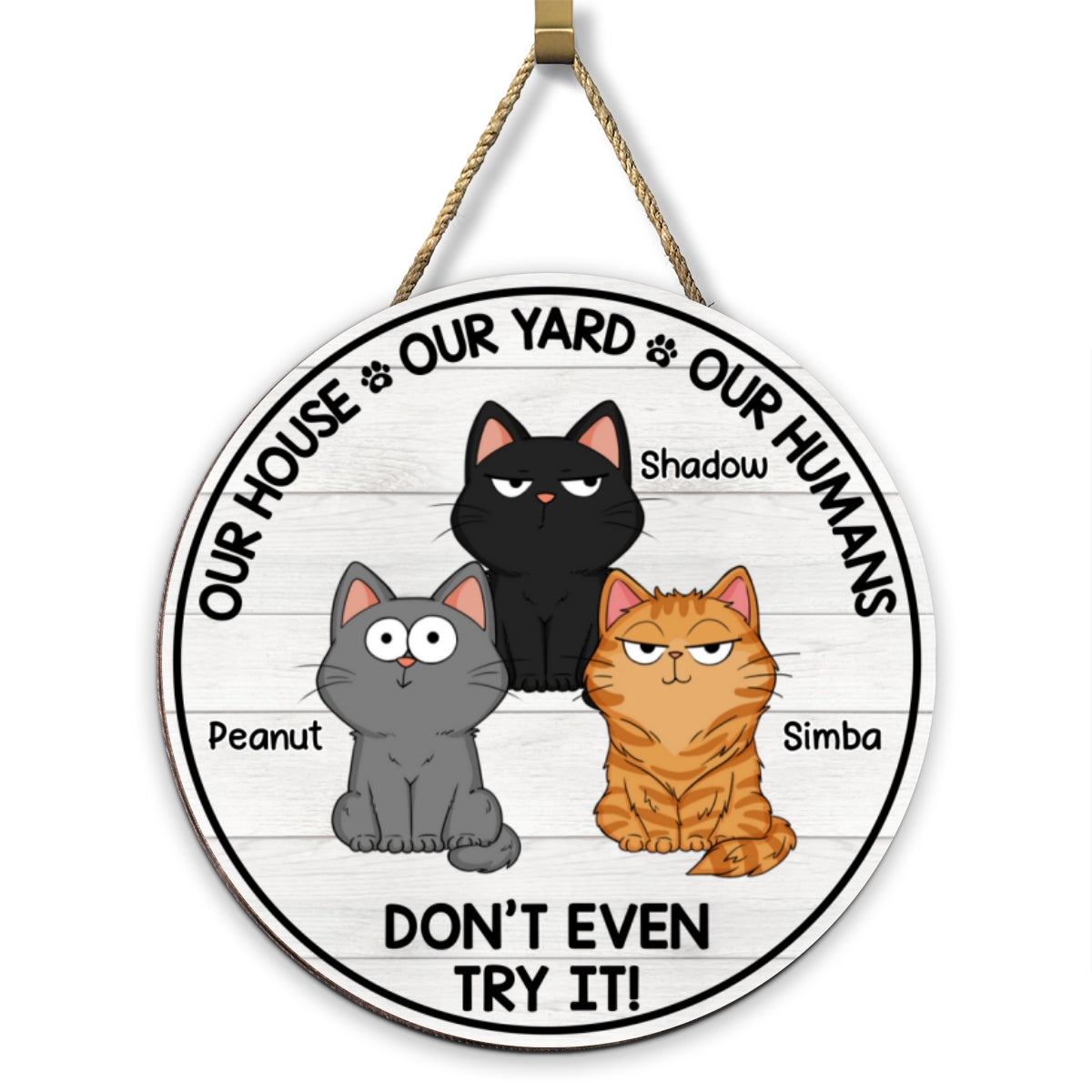 My House My Yard My Humans Cat Personalized Wood Sign