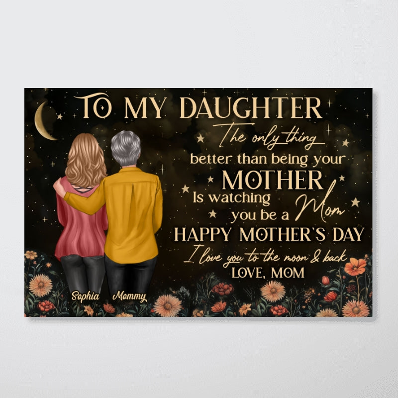 Vintage Flowers Gold Moon To My Daughter From Mom Happy Mother's Day Personalized Poster, Heartfelt 2025 Gift For Daughter