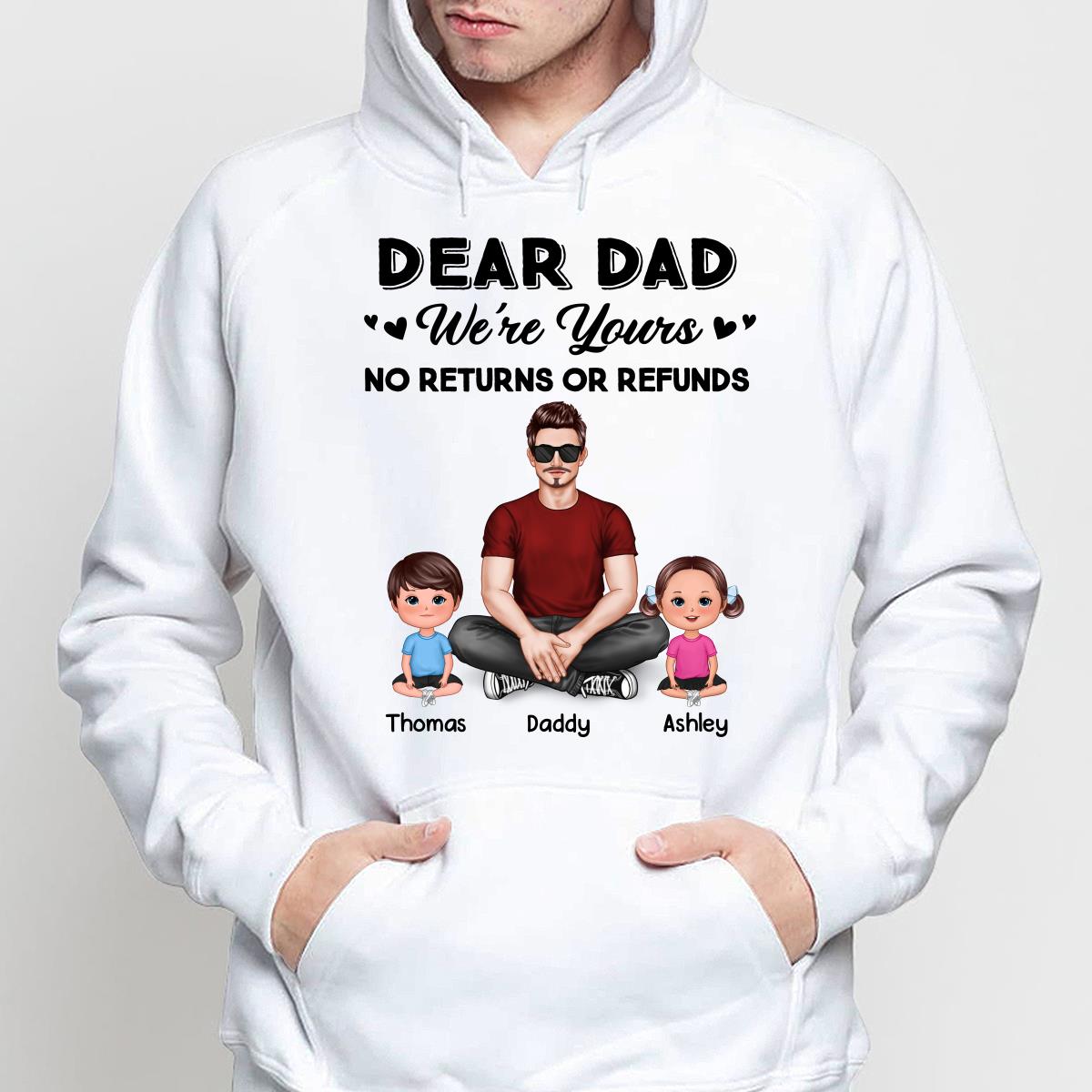 We‘re Yours No Returns Realistic Man & Sitting Doll Kids Father’s Day Gift For Dad Personalized Shirt