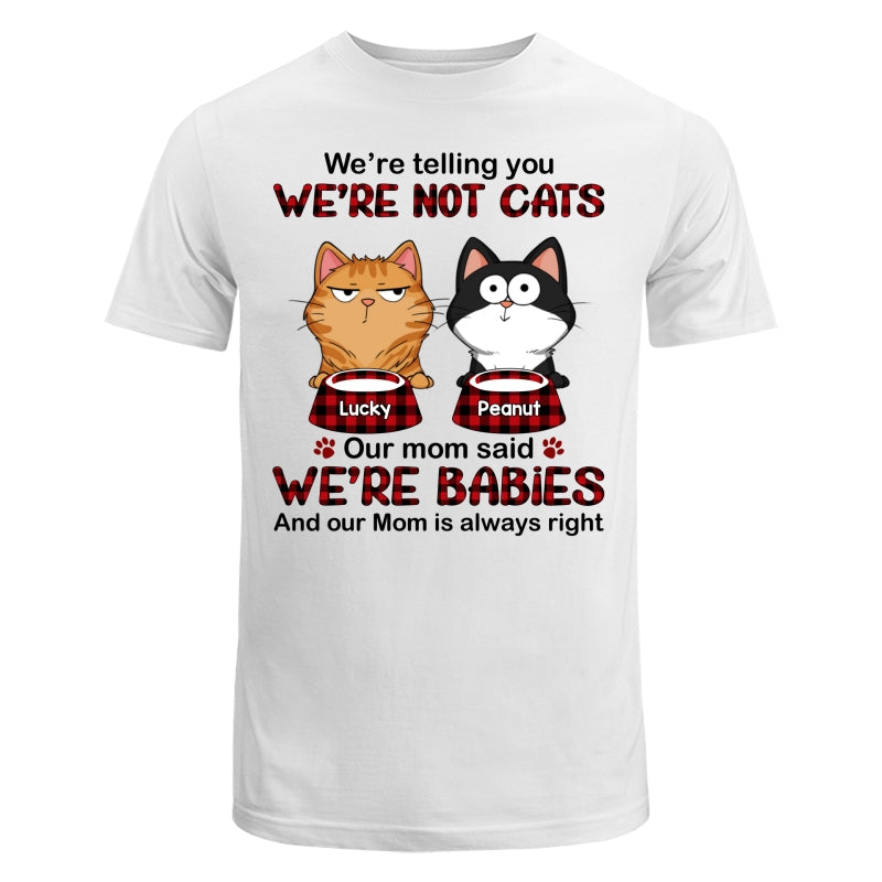 Telling You I‘m Not A Cat Funny Cats Expressions Personalized Shirt