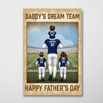 American Football Fan Dad Dream Team Personalized Poster, Gift For Dad, Husband, Grandpa