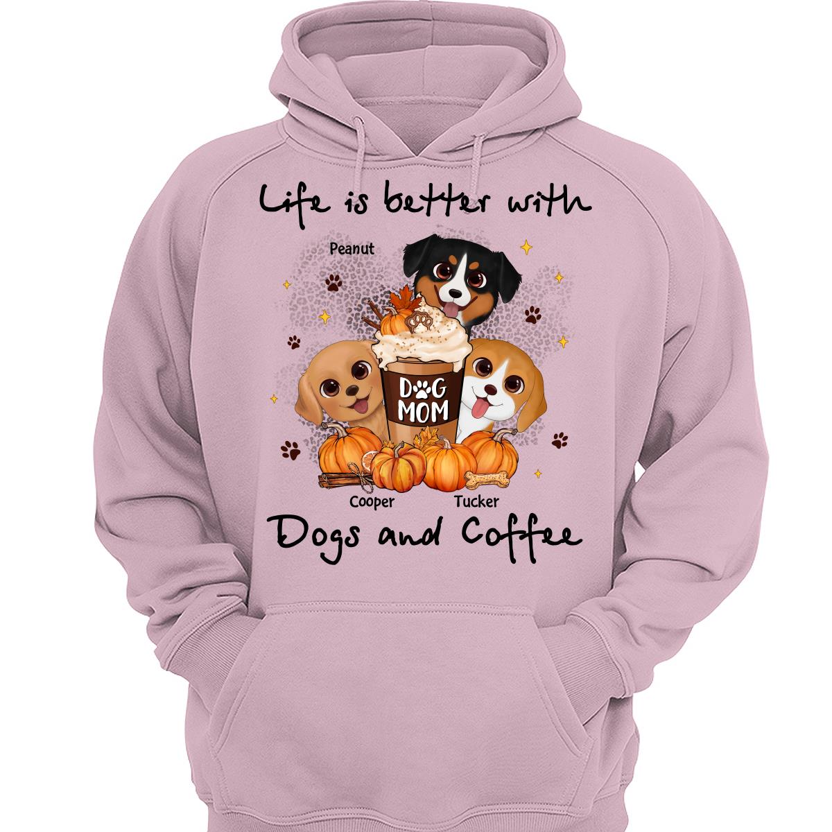 Life Is Better With Dogs And Coffee Fall Season Personalized Shirt