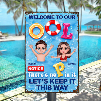 Funny Summer Family Couple Welcome To Our Pool No P Personalized Metal Sign