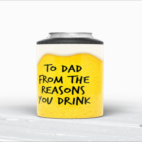 From The Reasons You Drinks Naughty Kids Personalized 4 In 1 Can Cooler, Unique Father's Day Gift for Dad, Gift for Husband