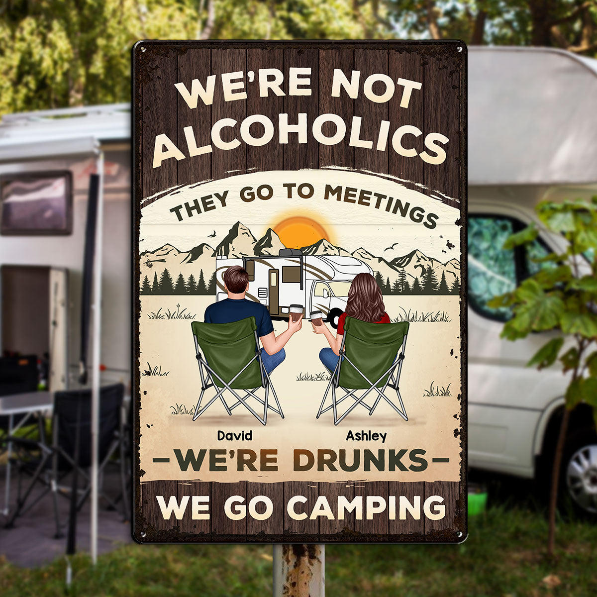 We're Not Alcoholic Camping Personalized Home Decor Metal Sign, House Warming Gift For Couple
