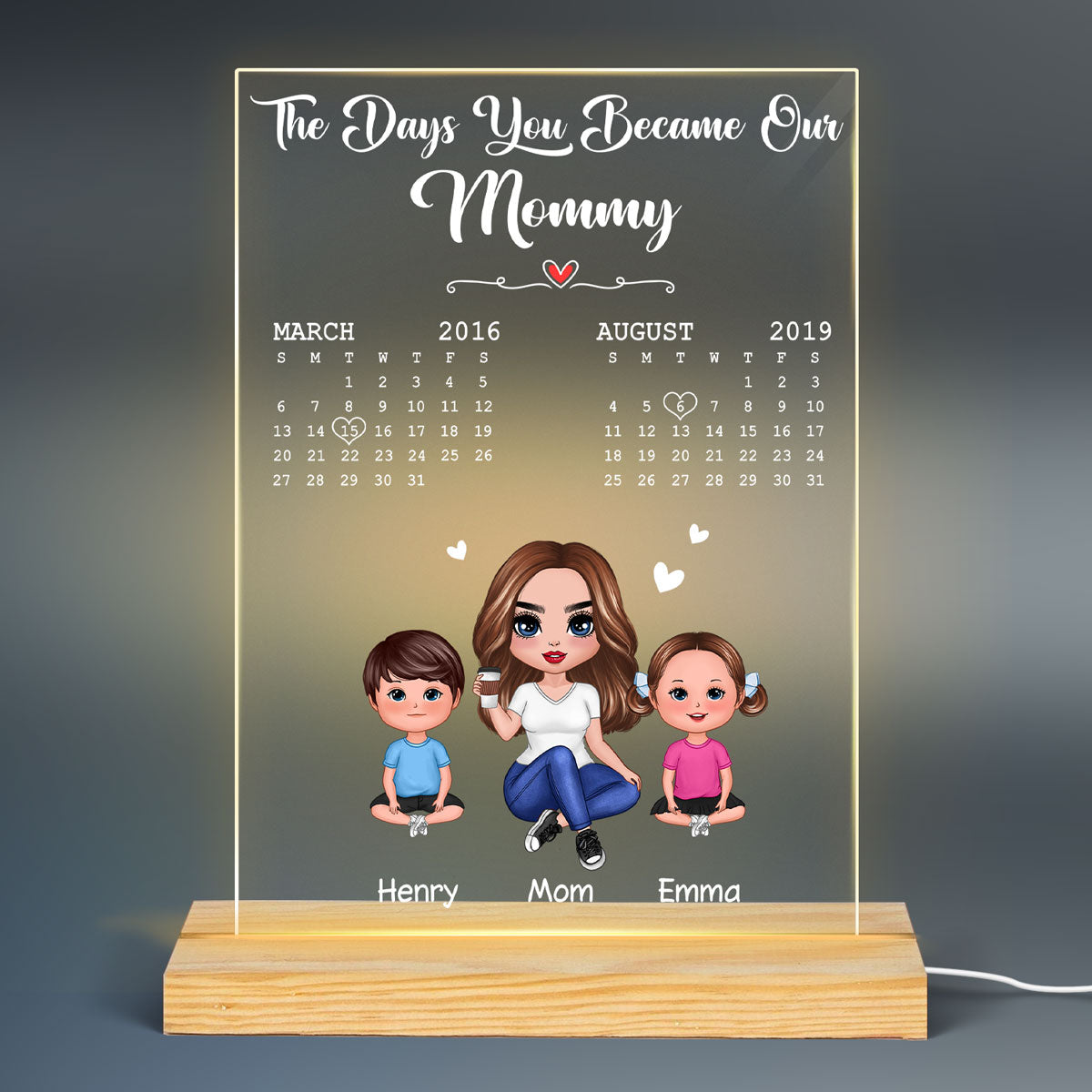 The Days You Became Our Mommy Doll Mom & Children Calendar Date Personalized Rectangle Acrylic Plaque With LED Night Light