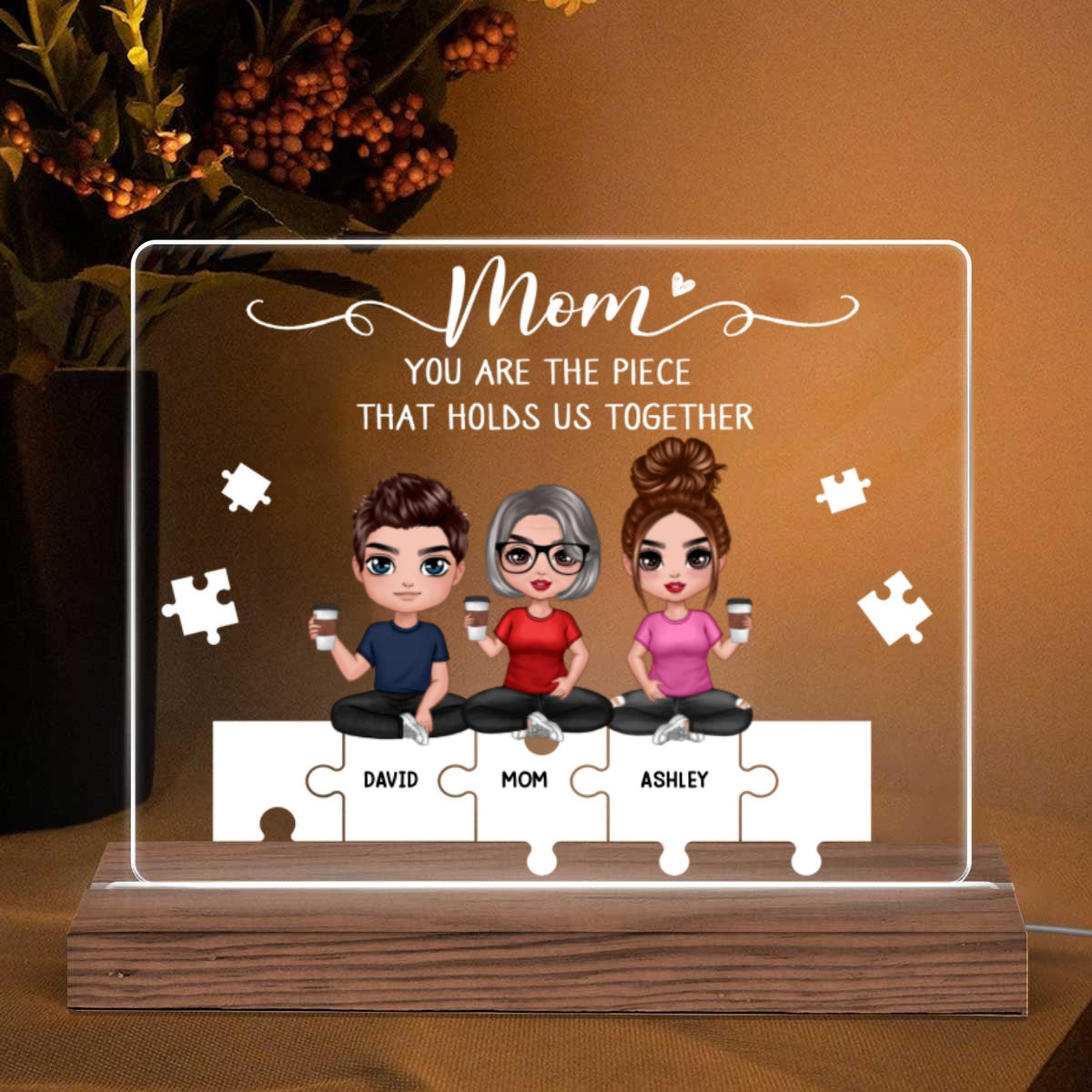 Mom Is The Piece That Holds Us Together Personalized Horizontal Rectangle Plaque LED Night Light