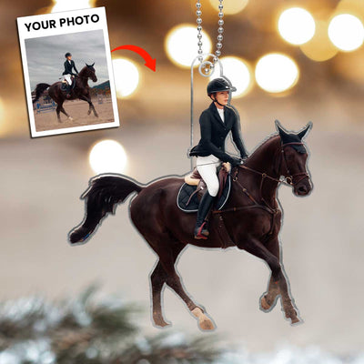 Horse Riding Custom Shape Acrylic Ornament From Photo, Christmas Gift For Horse Lovers