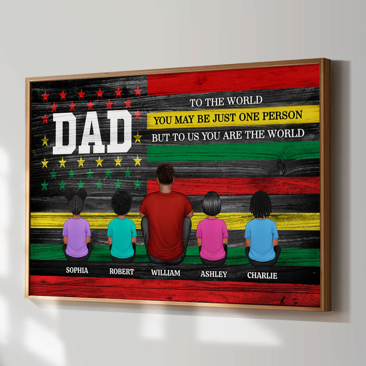 Juneteenth African American Flag Dad And Kids You Are The World Personalized Poster, Gift For Dad
