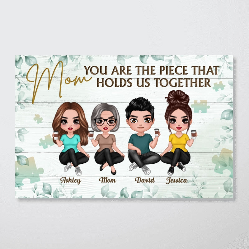 Mom The Piece Holds Us Together Personalized Horizontal Poster
