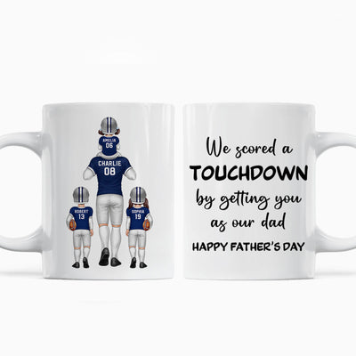 We Scored A Touchdown Getting You As Our Dad American Football Dad Father‘s Day Gift Personalized Mug