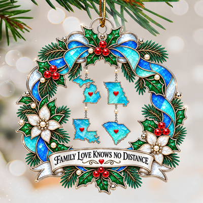 Trending Family Love Knows No Distance Custom States - Personalized Acrylic Ornament - Long Distance Family Gift