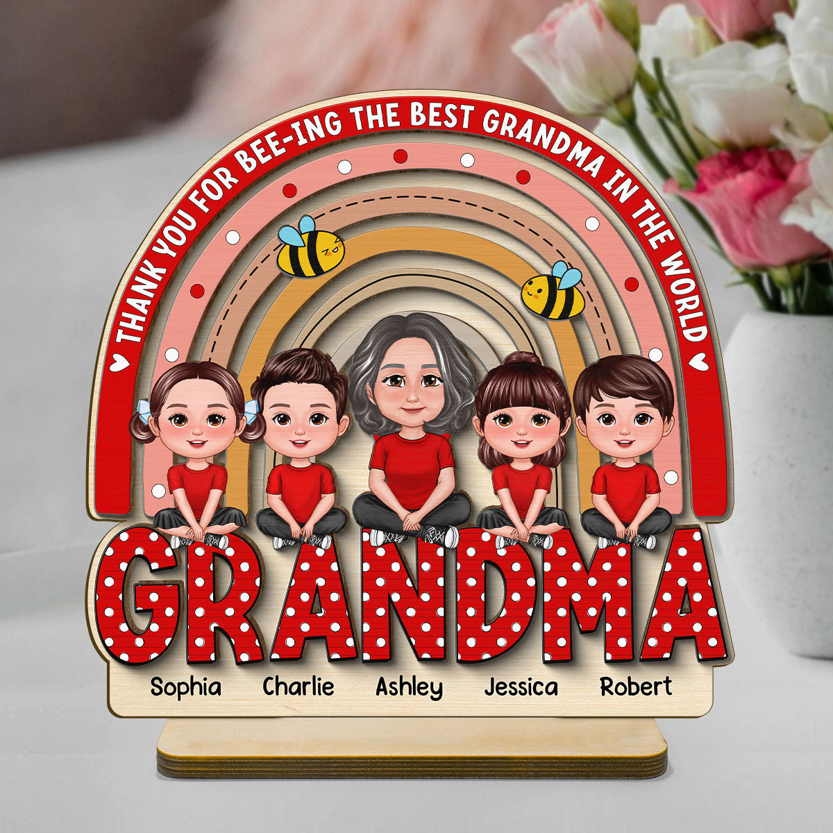 Thank You For Bee-ing The Best Grandma Personalized 2-Layer Standing Wooden Plaque