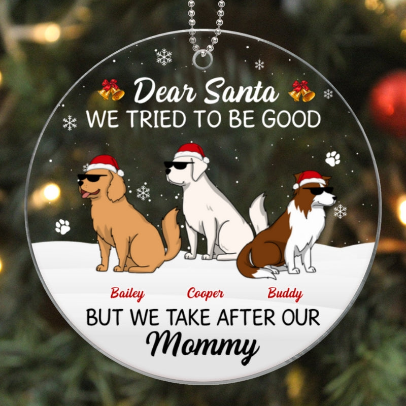 Funny Dog Cartoon I Take After My Mommy Personalized Acrylic Ornament