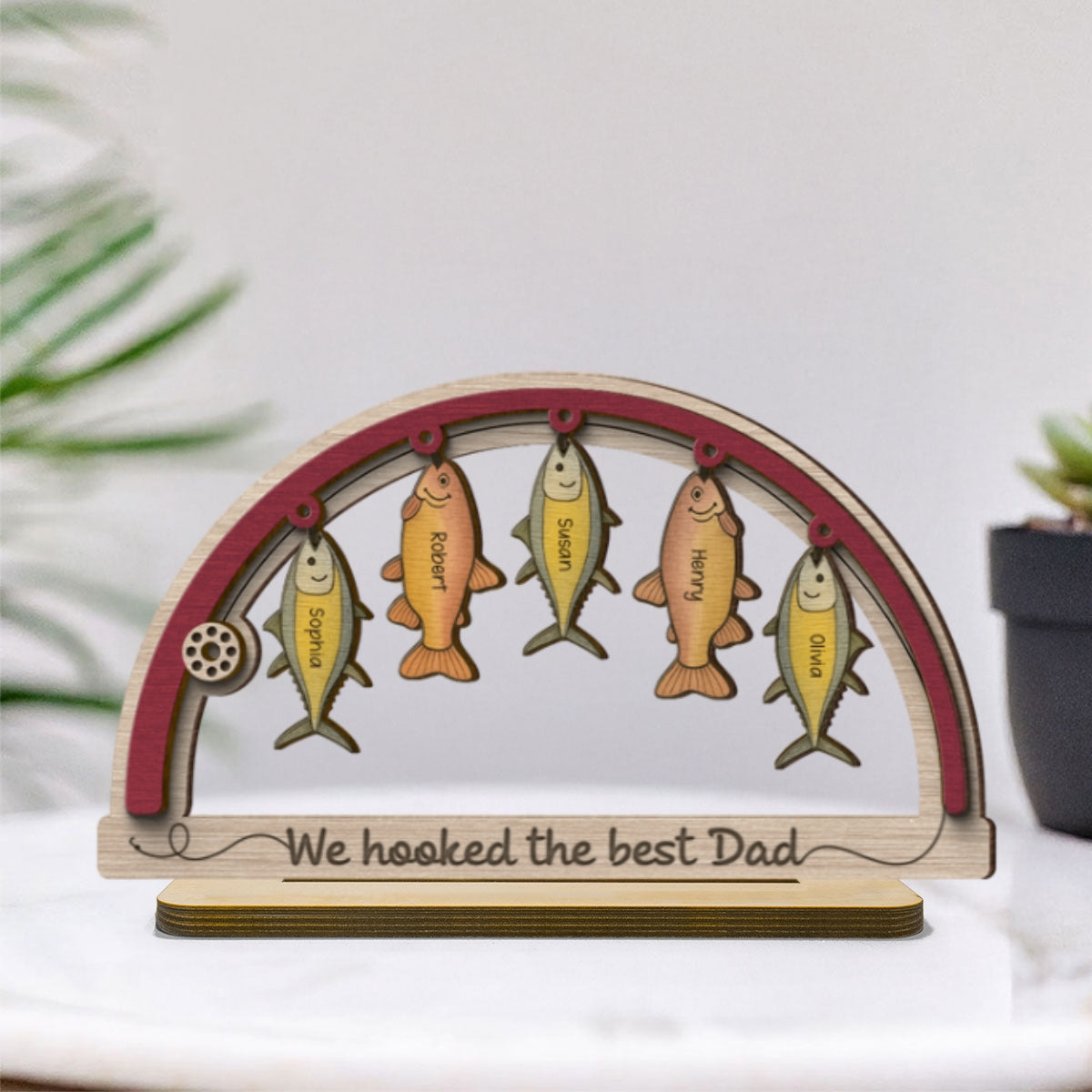 We're Hooked The Best Dad Grandpa Fishing Personalized 2-Layer Standing Wooden Plaque, Father's Day Gift For Dad, Gift for Husband